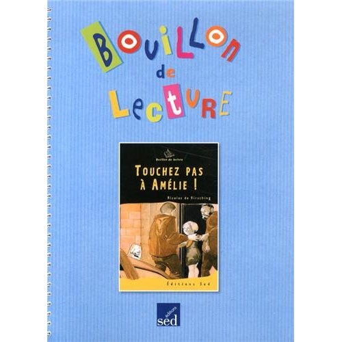 TOUCHEZ PAS A AMELIE - 6 LIVRES + FICHIER