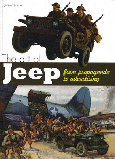 THE ART OF JEEP - FROM PROPAGANDA TO ADVERTISING