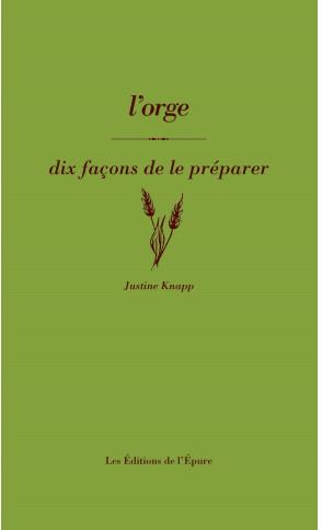 L'ORGE, DIX FACONS DE LE PREPARER - ILLUSTRATIONS, NOIR ET BLANC