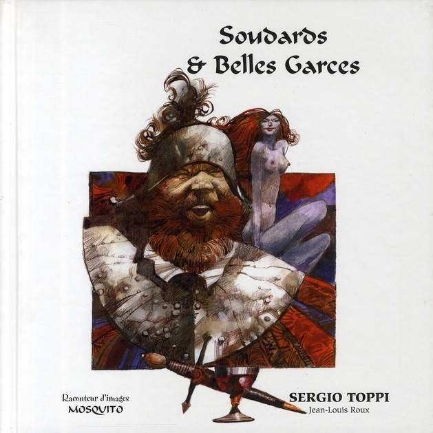 RACONTEUR D'IMAGES - SOUDARDS ET BELLES GARCES