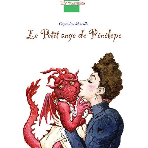 LILY MOSQUITO - LE PETIT ANGE DE PENELOPE