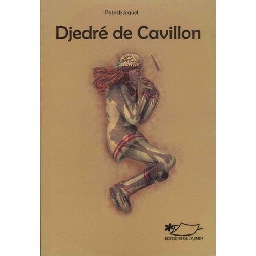 DJEDRE DE CAVILLON