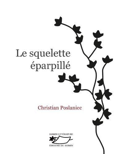 LE SQUELETTE EPARPILLE