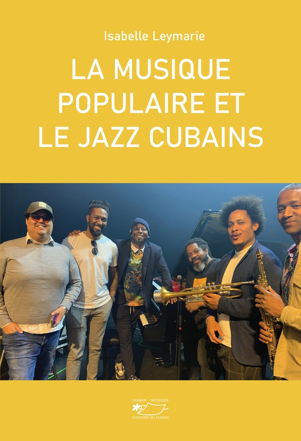 LA MUSIQUE POPULAIRE ET LE JAZZ CUBAINS