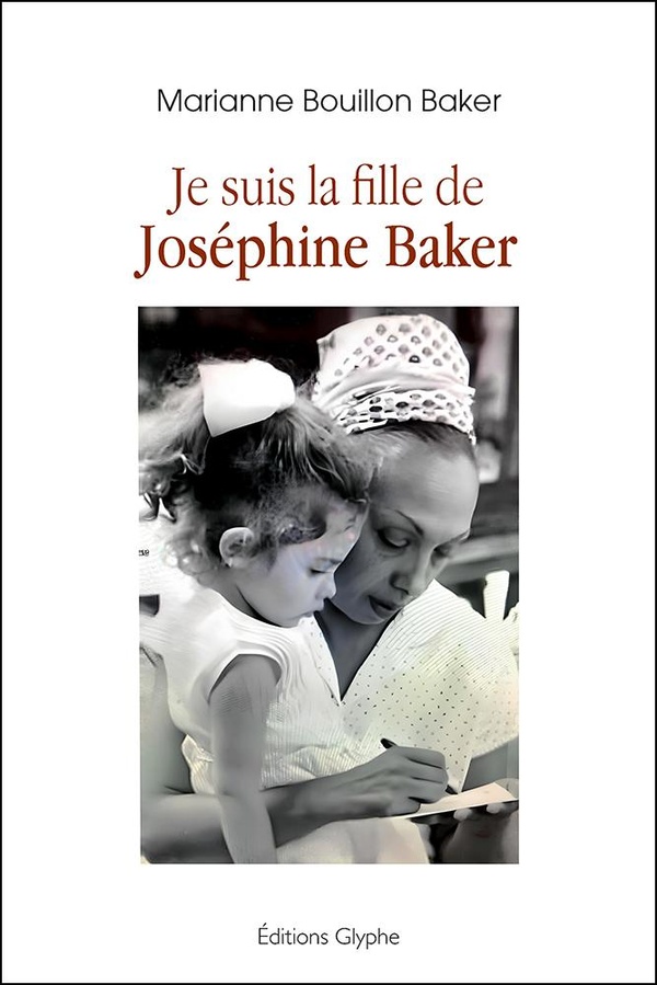 JE SUIS LA FILLE DE JOSEPHINE BAKER