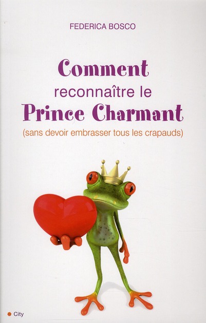 101 MANIERES DE RECONNAITRE LE PRINCE CHARMANT