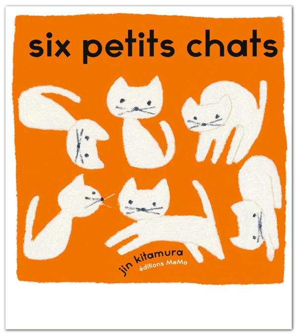 SIX PETITS CHATS