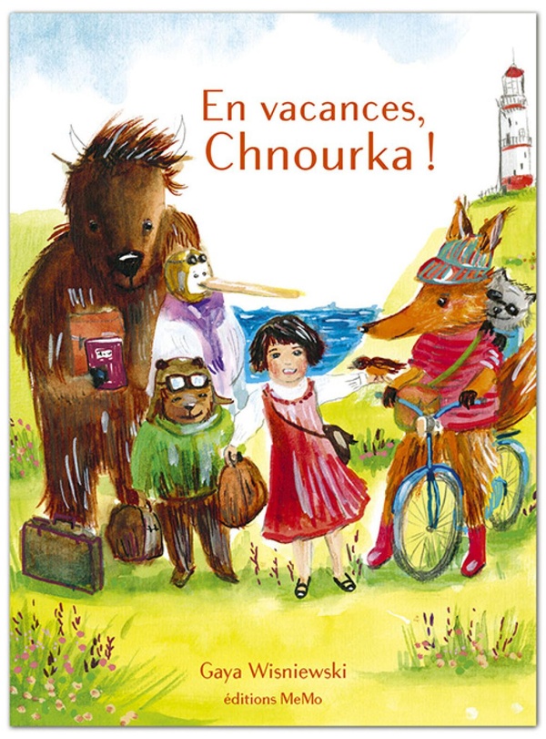 EN VACANCES, CHNOURKA !