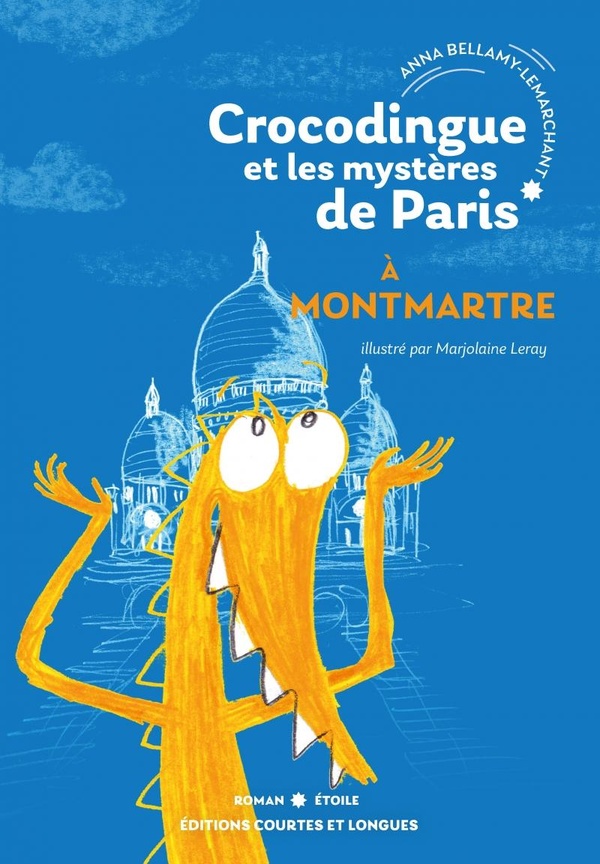 CROCODINGUE ET LES MYSTERES DE PARIS - A MONTMARTRE