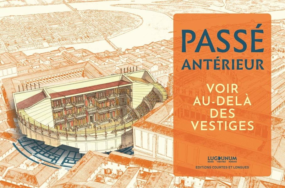 PASSE ANTERIEUR - VOIR AU-DELA DES VESTIGES