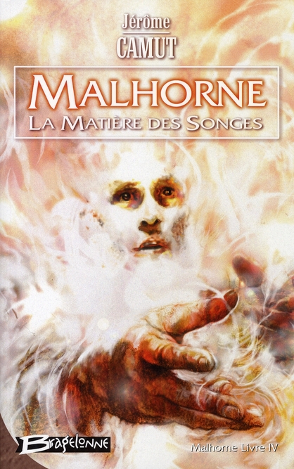 MALHORNE T04 LA MATIERE DES SONGES