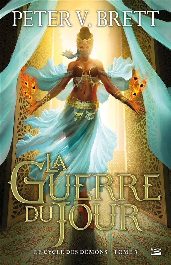 LE CYCLE DES DEMONS T3 LA GUERRE DU JOUR