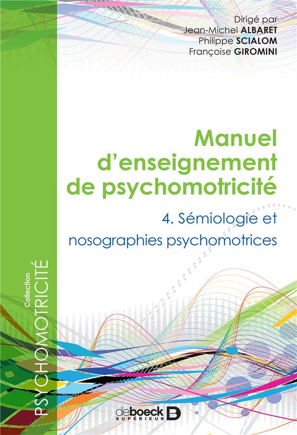 MANUEL D'ENSEIGNEMENT DE PSYCHOMOTRICITE T4