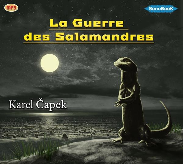 LA GUERRE DES SALAMANDRES LIVRE AUDIO