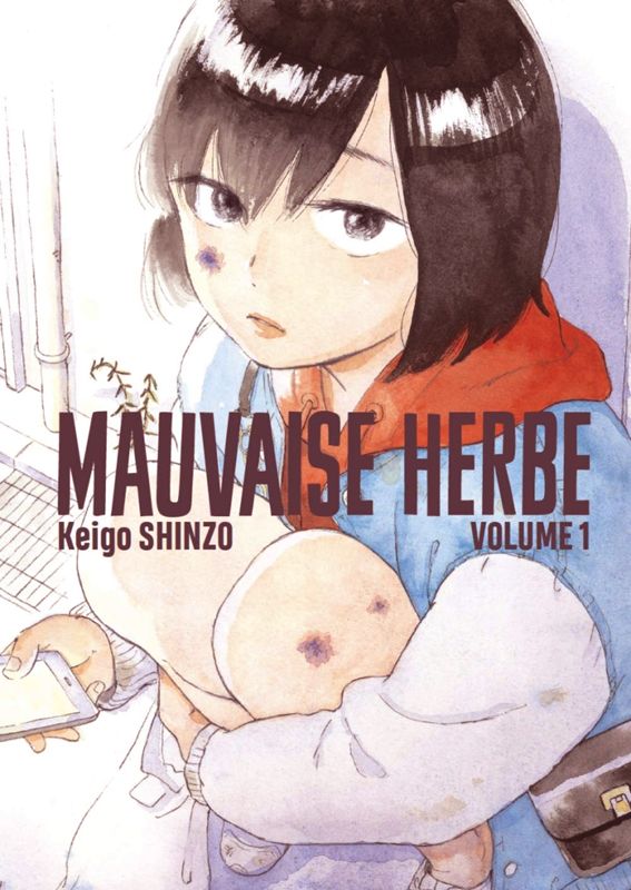 MAUVAISE HERBE VOL.1