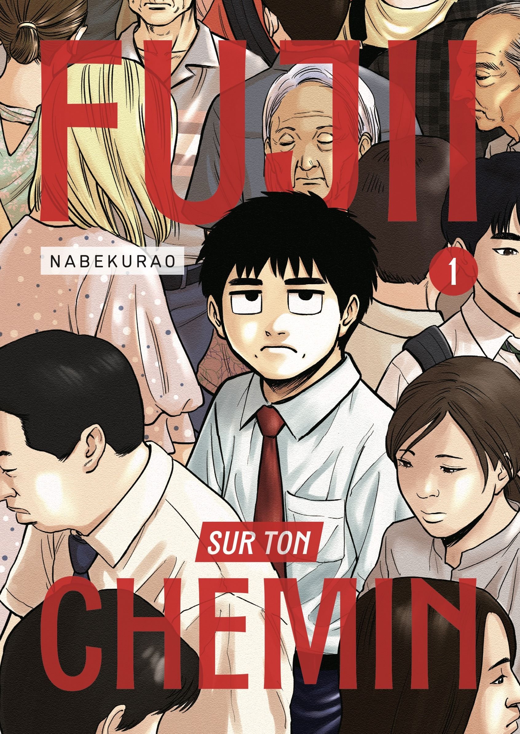 FUJII SUR TON CHEMIN - T01 - FUJII SUR TON CHEMIN VOL.1