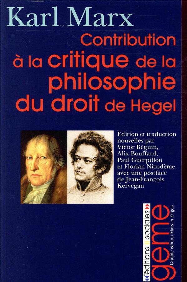 CONTRIBUTION A LA CRITIQUE DE LA PHILOSOPHIE DU DROIT DE HEGEL