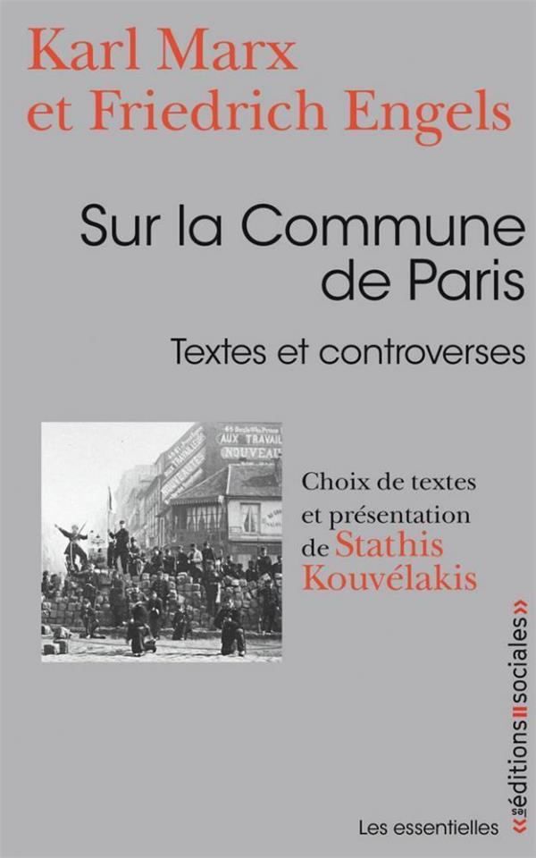 SUR LA COMMUNE DE PARIS. TEXTES ET CONTROVERSES - PRECEDE DE EVENEMENT ET STRATEGIE REVOLUTIONNAIRE