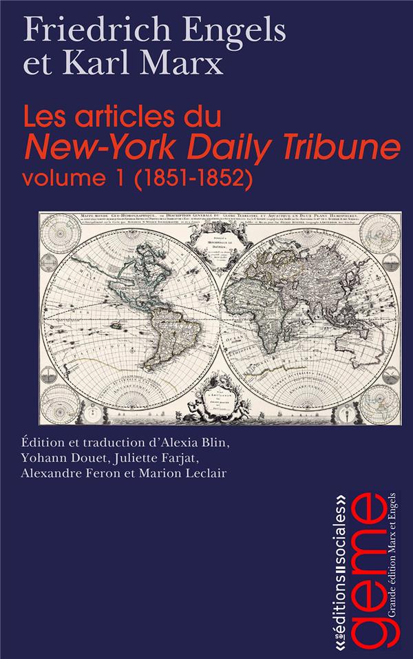 LES ARTICLES DU NEW-YORK DAILY TRIBUNE - VOLUME 1 (1851-1852)