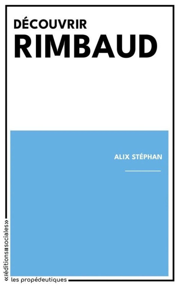 DECOUVRIR RIMBAUD