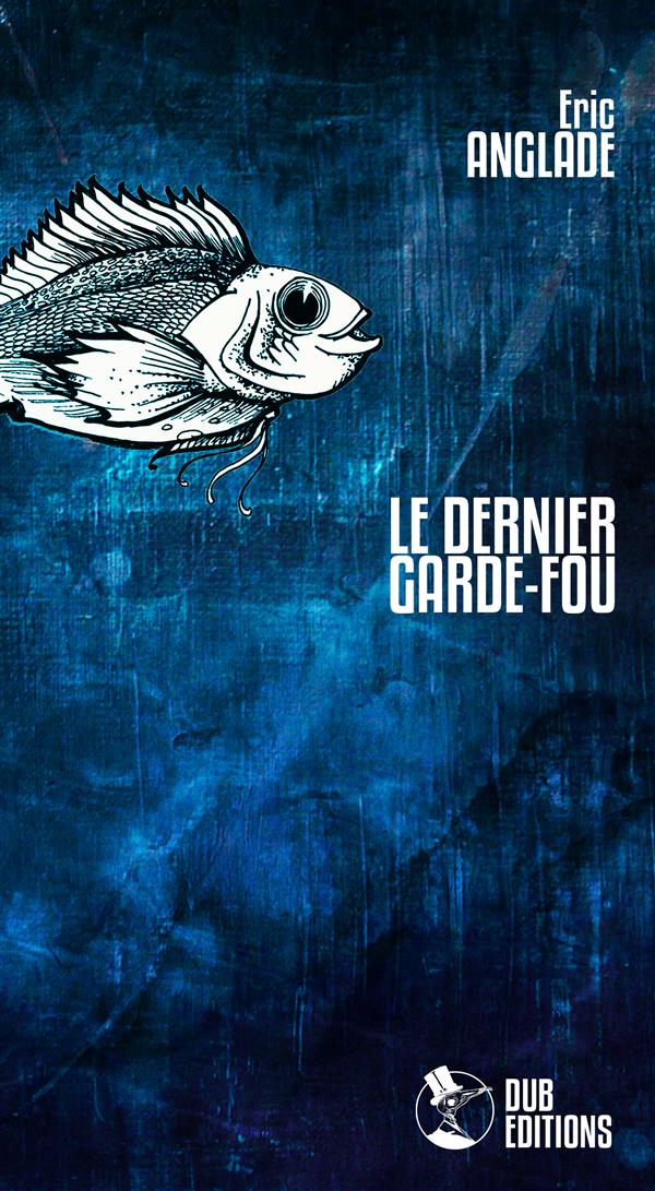 LE DERNIER GARDE-FOU