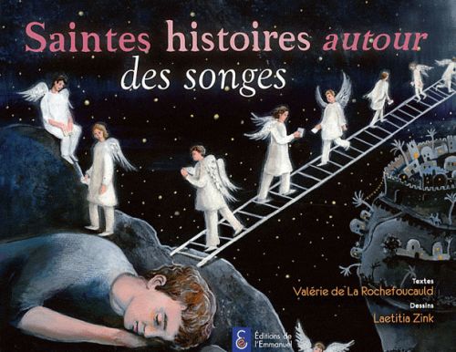 SAINTES HISTOIRES AUTOUR DES SONGES