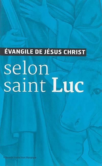 EVANGILE DE JESUS CHRIST - SELON SAINT LUC - NOUVELLE TRADUCTION AELF