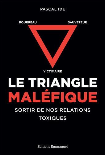 LE TRIANGLE MALEFIQUE
