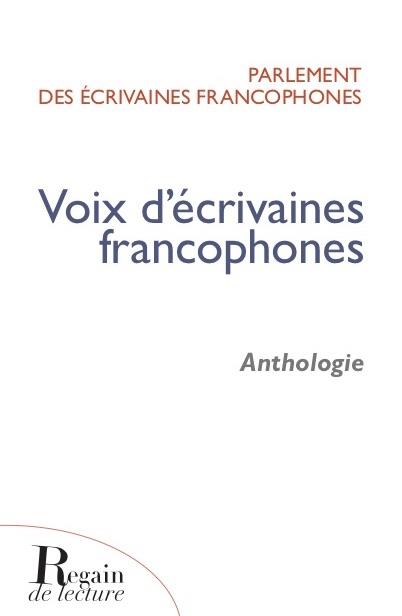 VOIX D'ECRIVAINES FRANCOPHONES ANTHOLOGIE