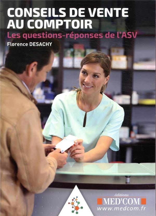 CONSEIL DE VENTE AU COMPTOIR - LES QUESTIONS-REPONSES DE L ASV