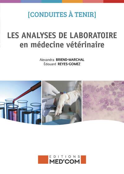 CONDUITES A TENIR LES LABORATOIRES EN MEDECINE VETERINAIRE