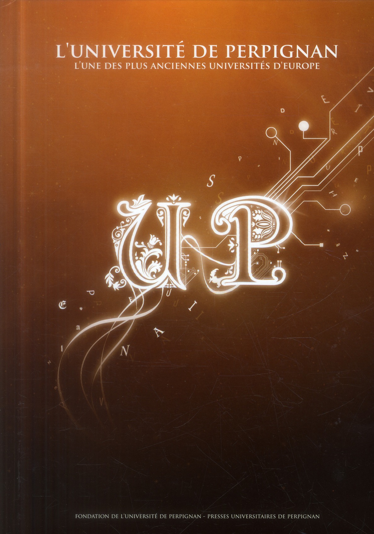 UNIVERSITE DE PERPIGNAN L'UNE DES PLUS ANCIENNES UNIVERSITES D'EUROPE