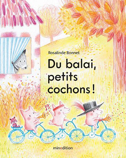 DU BALAI, PETITS COCHONS - MINI - ILLUSTRATIONS, COULEUR
