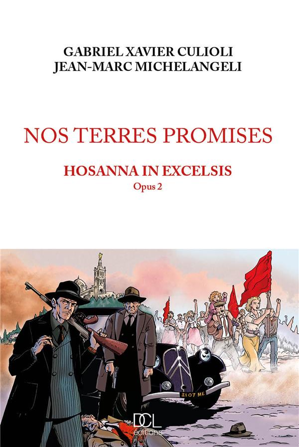 NOS TERRES PROMISES HOSANNA IN EXCELSIS OPUS 2