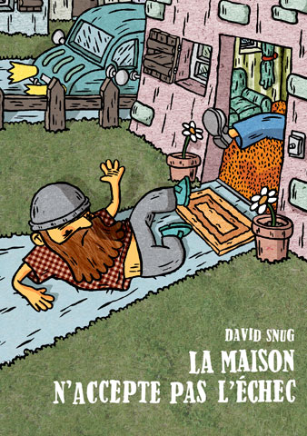 LA MAISON N'ACCEPTE PAS L'ECHEC