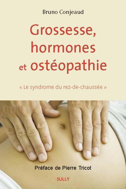 GROSSESSE, HORMONES ET OSTEOPATHIE - LE 