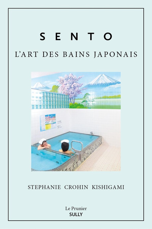 SENTO, L'ART DES BAINS JAPONAIS