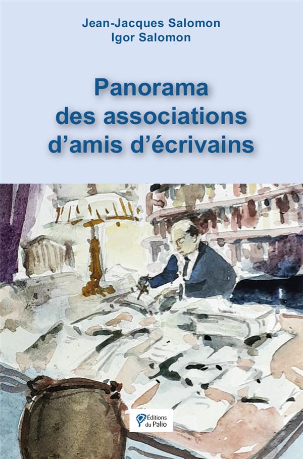 PANORAMA DES ASSOCIATIONS D'AMIS D'ECRIVAINS
