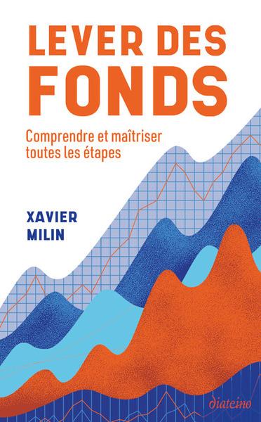 LEVER DES FONDS - MODE D'EMPLOI