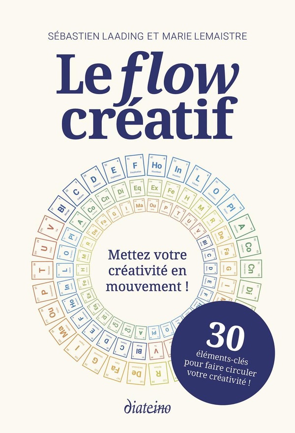 LE FLOW CREATIF - METTEZ VOTRE CREATIVITE EN MOUVEMENT !