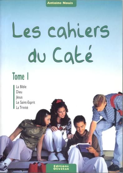 LES CAHIERS DU CATE - TOME 1