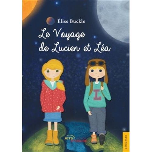 LE VOYAGE DE LUCIEN ET LEA