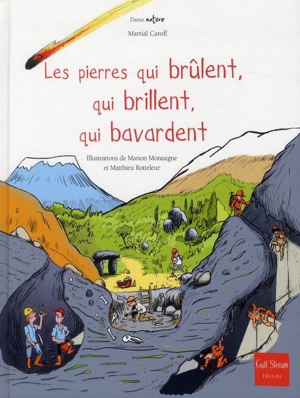 LES PIERRES QUI BRULENT, QUI BRILLENT, QUI BAVARDENT