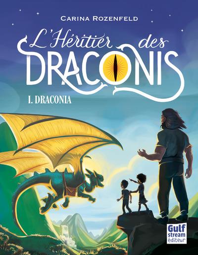DRACONIA - TOME 1 L'HERITIER DES DRACONIS - VOLUME 01