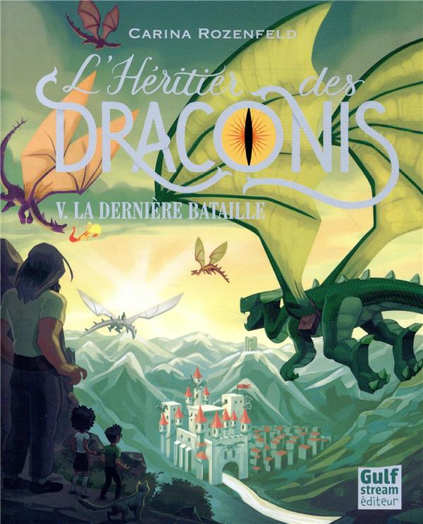L'HERITIER DES DRACONIS - TOME 5 LA DERNIERE BATAILLE - VOL05