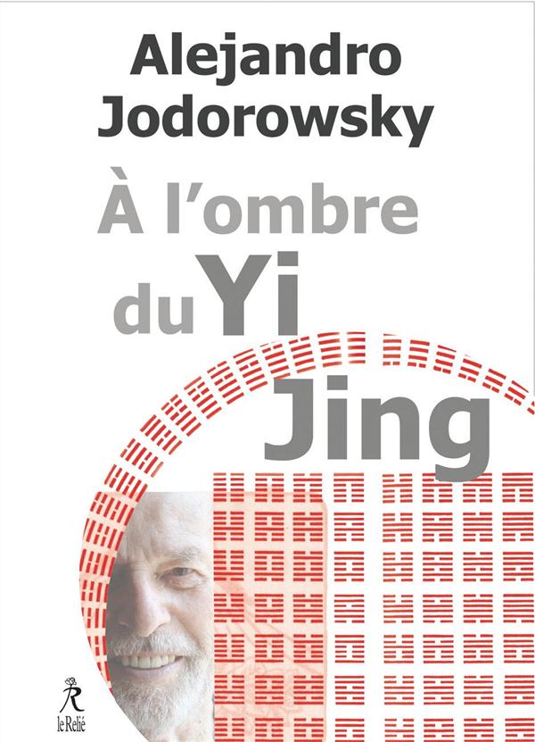 A L'OMBRE DU YI JING