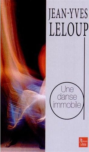 UNE DANSE IMMOBILE