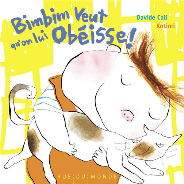 BIMBIM VEUT QU'ON LUI OBEISSE !