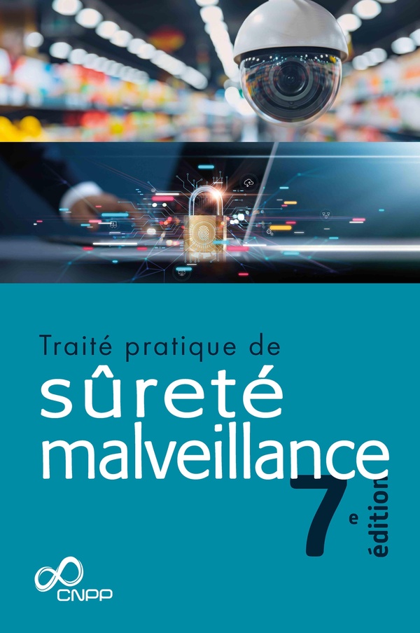 TRAITE PRATIQUE DE SURETE MALVEILLANCE 7E EDITION