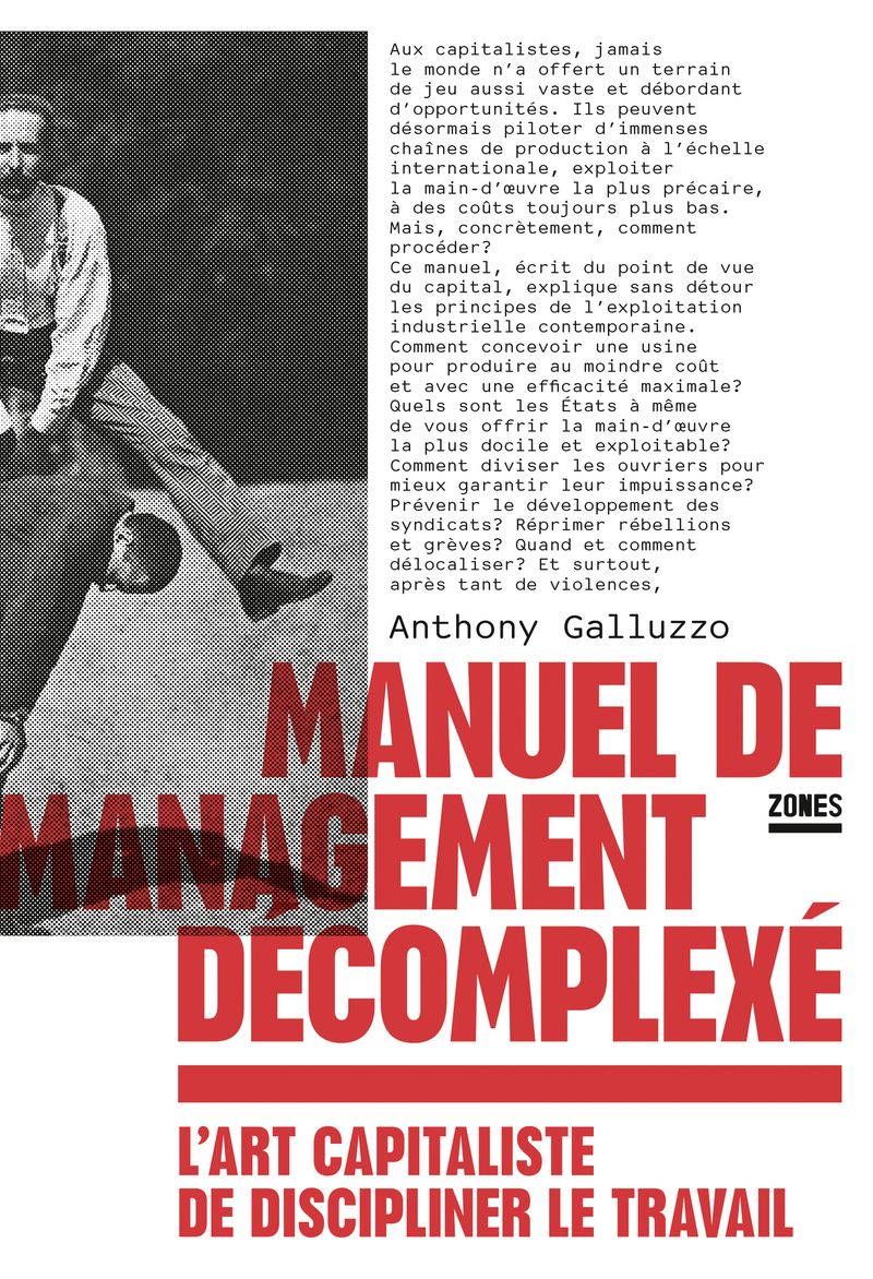 MANUEL DE MANAGEMENT DECOMPLEXE - L'ART CAPITALISTE DE DISCIPLINER LE TRAVAIL